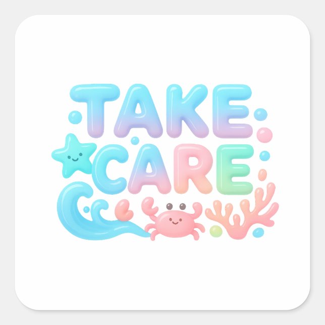 Adesivo Quadrado Take Care Pastel Ocean Glossy Text (Frente)