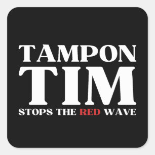 Adesivo Quadrado Tampon Tim Will Pára A Onda Vermelha-Tim Walz 2024