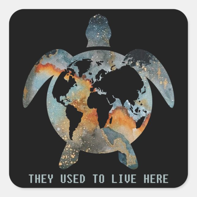 Adesivo Quadrado Tartarugas Que Costumavam Viver Aqui, Amantes De T (Frente)