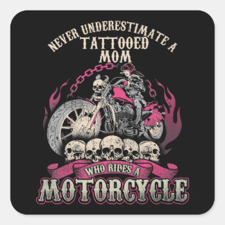 Adesivo Quadrado Tatuagem Mãe Biker Nunca Subestima Motocicleta