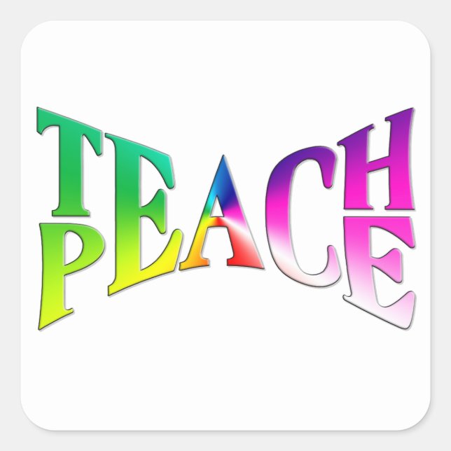 Adesivo Quadrado TEACH PEACE Rainbow Graphic on White (Frente)