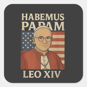 Adesivo Quadrado Temos um papa Papa Leão XIV Igreja Cristã
