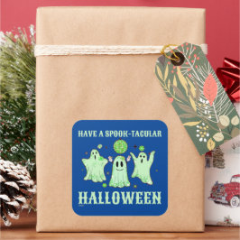 Adesivo Quadrado TENHA UM fantasma engraçado SPOOK TACULAR HALLOWEE