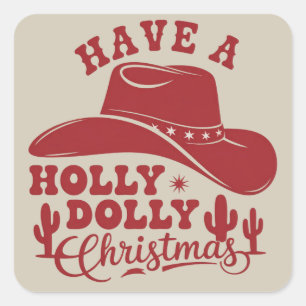 Adesivo Quadrado Tenha Um Natal Divertido Holly Dolly Chapéu de Cow