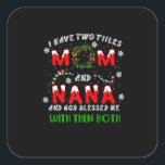 Adesivo Quadrado Tenho Dois Títulos Mãe E Na Christmas Pajama Fa<br><div class="desc">Este é um presente de Natal excelente. Sua família,  amigos ou filhos vão adorar este presente depois que você o entregar a eles. Desejo a você e a sua família e amigos um Feliz Natal.</div>