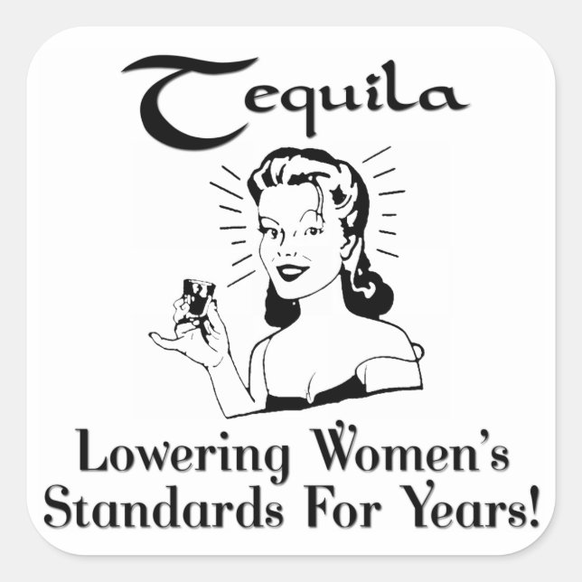 Adesivo Quadrado Tequila: Diminuindo o padrão das mulheres por anos (Frente)