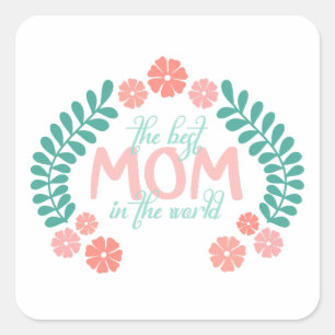 Adesivo Quadrado Texto floral a melhor mãe do mundo
