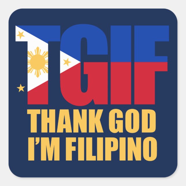 Adesivo Quadrado TGIF Filipino com bandeira filipina (Frente)