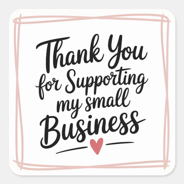Adesivo Quadrado Thank you for supporting my small business  (Frente)