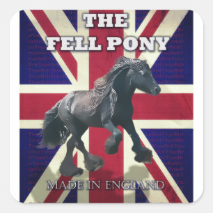 Adesivo Quadrado "The Fell Pony — True Brit — Feito Na Inglaterra"