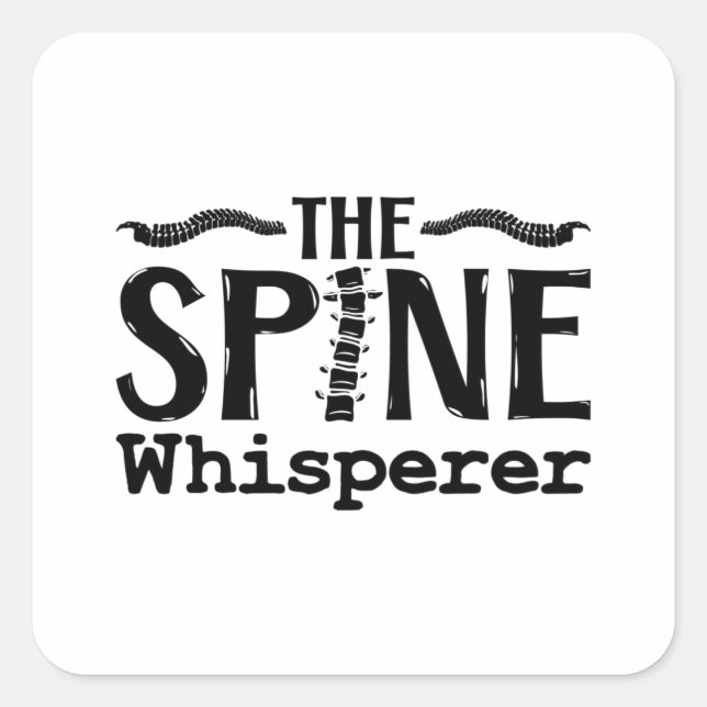 Adesivo Quadrado The Spine Whisperer Chiropractic Chiropractor (Frente)