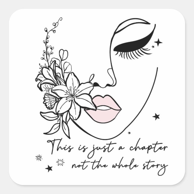 Adesivo Quadrado This is Just a Chapter Positive Quote  (Frente)