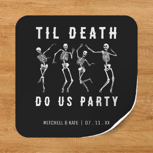 Adesivo Quadrado Til Death Do Us Party Skeleton Festa de solteira