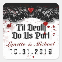 Adesivo Quadrado Til Death Splatter Halloween Square Casamento