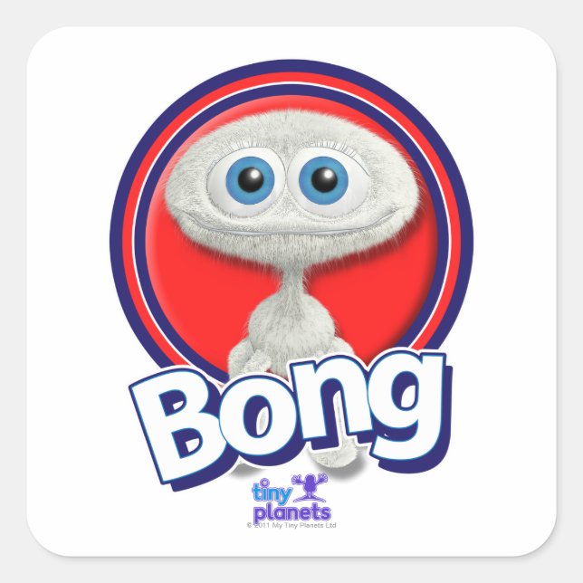 Adesivo Quadrado Tiny Planets Bong - Você O Quê? (Frente)