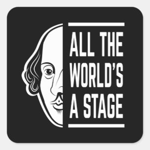 Adesivo Quadrado Todo o Mundo é um Palco Citação de Shakespeare The