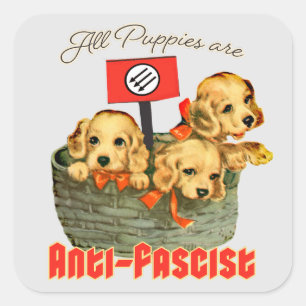 Adesivo Quadrado Todos os Puppies são Anti-Fascistas