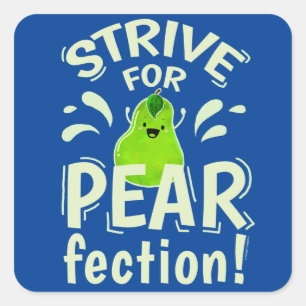 Adesivo Quadrado Tome especial cuidado com Pearfection - Pear Pun
