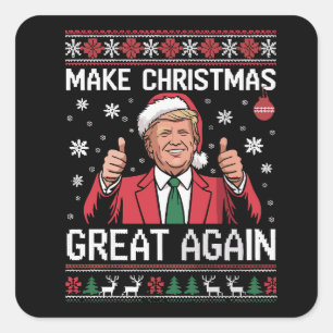 Adesivo Quadrado Torne o Natal Grande Novamente Trump Pijamas Feio