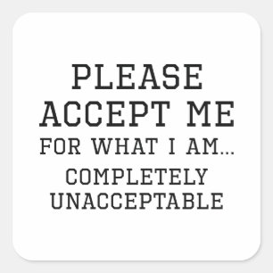Adesivo Quadrado Totalmente inaceitável