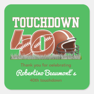 Adesivo Quadrado Touchdown Quarty Engraçado aniversário de 40 anos