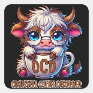 Adesivo Quadrado Transtorno Obsessivo do Café