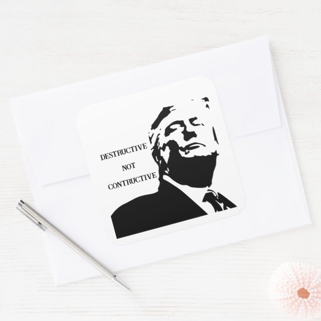 Adesivo Quadrado Trump/Destructive Not Constructive Sticker (Envelope)