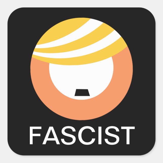 Adesivo Quadrado Trump é fascista (Frente)