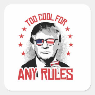 Adesivo Quadrado Trump é Tar Cool para Qualquer Regra