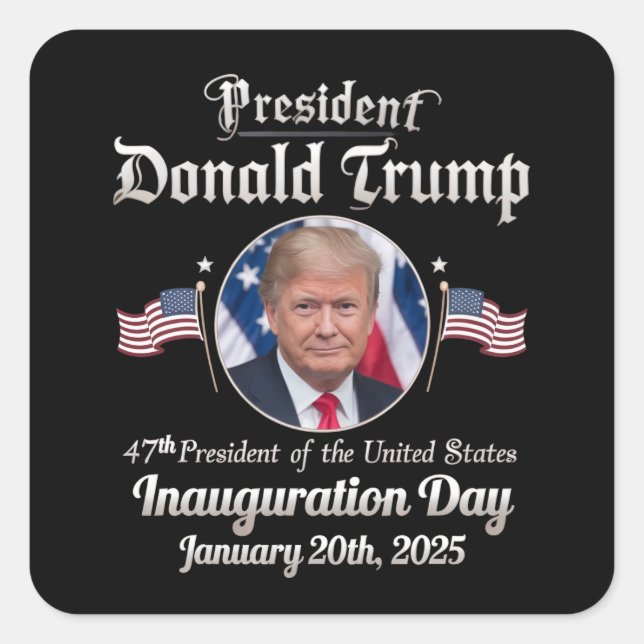 Adesivo Quadrado Trump Inauguration Day 2025 47th Presidente dos EU (Frente)