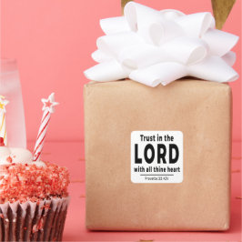 Adesivo Quadrado Trust in the Lord Proverbs 3 5 KJV Square Sticker