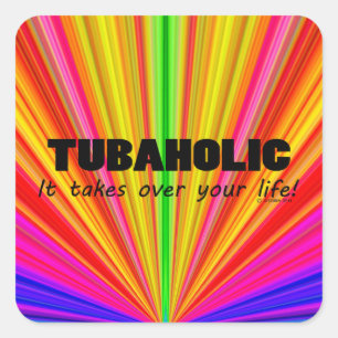 Adesivo Quadrado Tubaholical Life Square Sticker