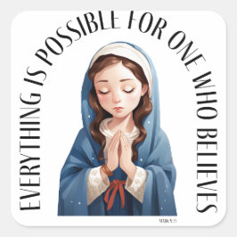 Adesivo Quadrado Tudo é possível para quem acredita