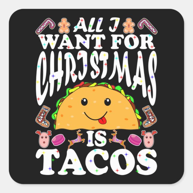 Adesivo Quadrado Tudo O Que Quero É Tacos De Natal (Frente)