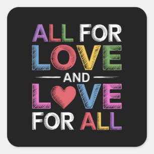 Adesivo Quadrado Tudo Pelo Amor E Amor Para Todos Mês do Orgulho LG