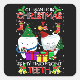 Adesivo Quadrado Tudo que quero no Natal é meus dois dentes