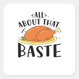 Adesivo Quadrado Tudo Sobre Essa Design De Baste Para O Dia De Ação