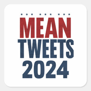 Adesivo Quadrado Tweets Maldosos 2024 Eleição Divertida Trump