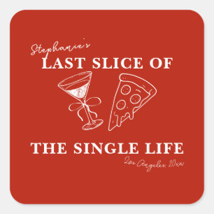 Adesivo Quadrado Última Fatia Vermelha da Bachelorette Vida do Solt
