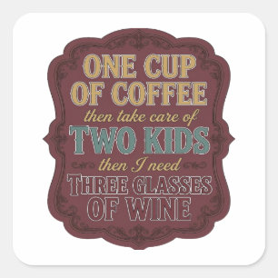 Adesivo Quadrado Um copo de café Sharp Gold ONE CUP OF COFFEE THEN