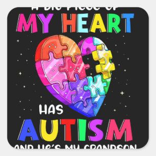 Adesivo Quadrado Um Grande Pedaço Do Meu Coração Tem Autismo e Ele