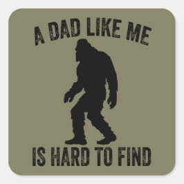 Adesivo Quadrado Um Pai Como Eu É Duro De Encontrar Um Pai Engraçad