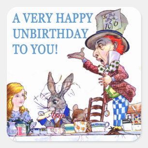 Adesivo Quadrado Um Unbirthday muito feliz a você!