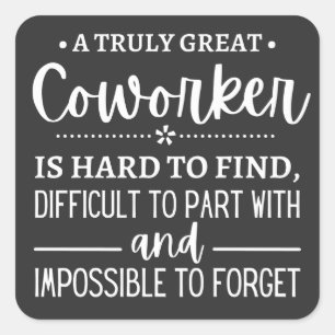 Adesivo Quadrado Um verdadeiro colaborador Excelente