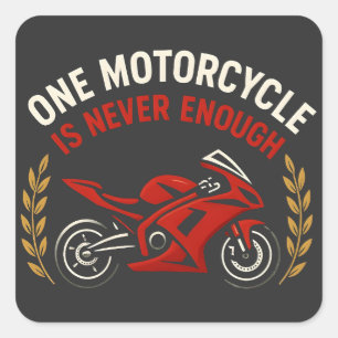 Adesivo Quadrado Uma Moto Nunca é Suficiente Vício em Moto