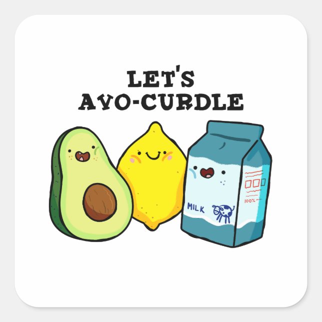 Adesivo Quadrado Vamos Avo-Curdle Funny Comida Pun Sticker (Frente)