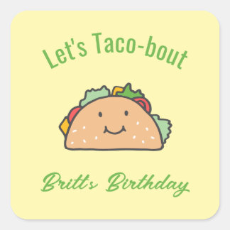 Adesivo Quadrado Vamos falar sobre Taco de Aniversário com Nome Per