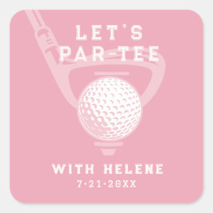 Adesivo Quadrado Vamos Fazer uma Par-Tee Tema de Golfe Aniversário