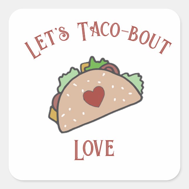 Adesivo Quadrado Vamos personalizável Taco-bout Love (Frente)