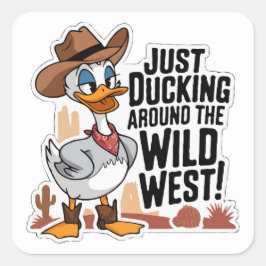 Adesivo Quadrado Vedante de Pato de Cowboy | Belo Funny Western Pun
